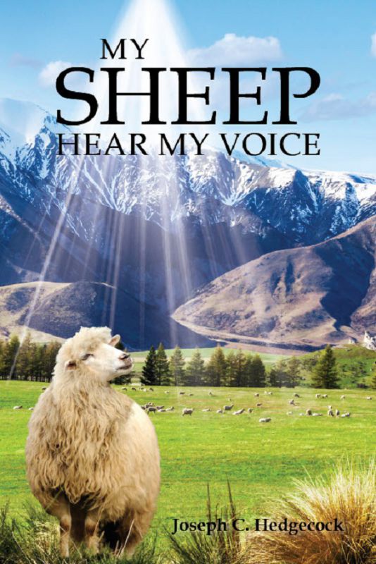 MY SHEEP HEAR MY VOICE (2021 Edition)