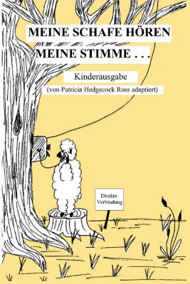 MEINE SCHAFE HÖREN MEINE STIMME, KINDER-AUSGABE