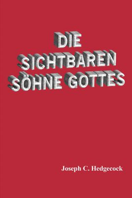 DIE SICHTBAREN SÖHNE GOTTES