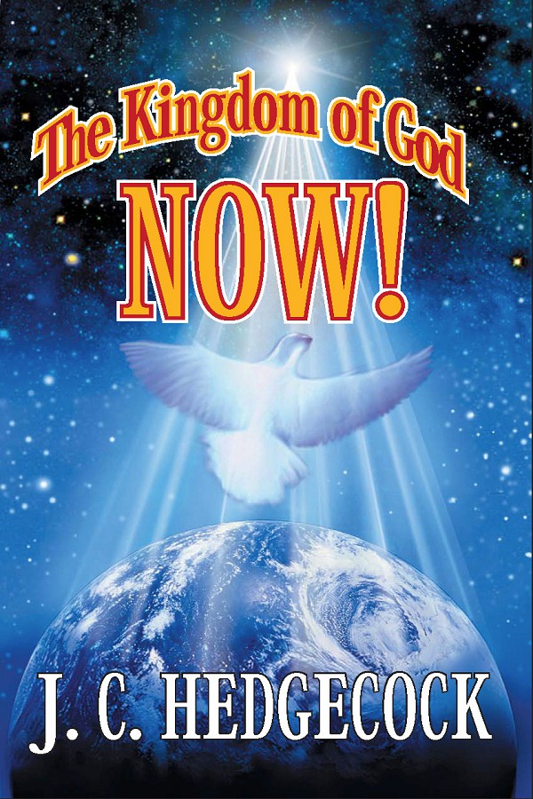 The Kingdom of God NOW